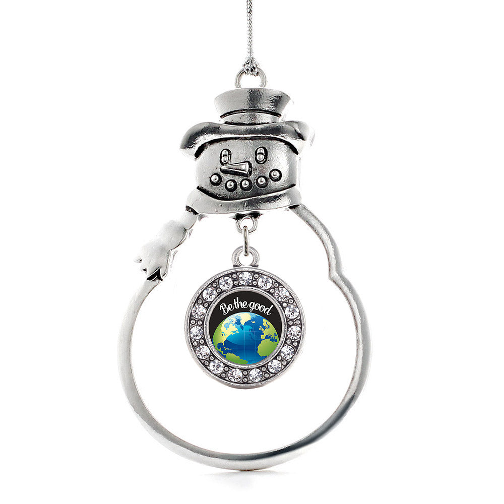 Be the Good Circle Charm Christmas / Holiday Ornament