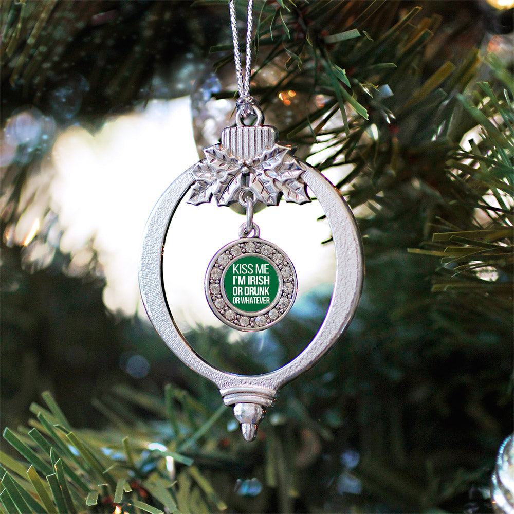 Kiss Me I'm Drunk Circle Charm Christmas / Holiday Ornament