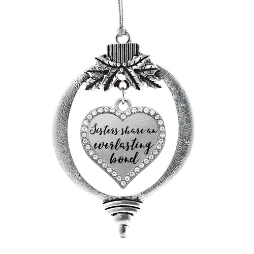 Sister Bond Open Heart Charm Christmas / Holiday Ornament