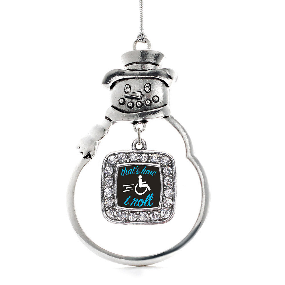 That's How I Roll Square Charm Christmas / Holiday Ornament