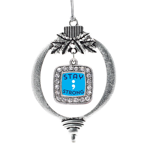 Stay Strong Semicolon Movement Square Charm Christmas / Holiday Ornament