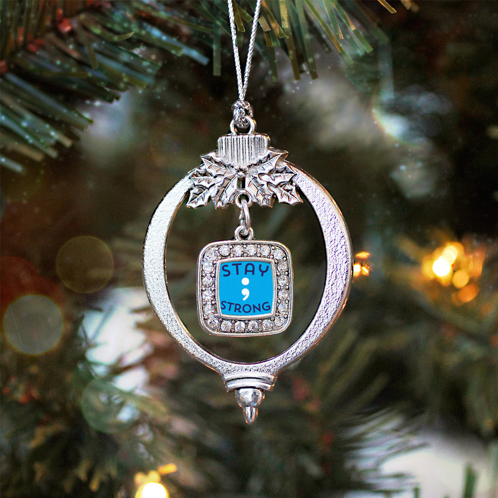 Stay Strong Semicolon Movement Square Charm Christmas / Holiday Ornament