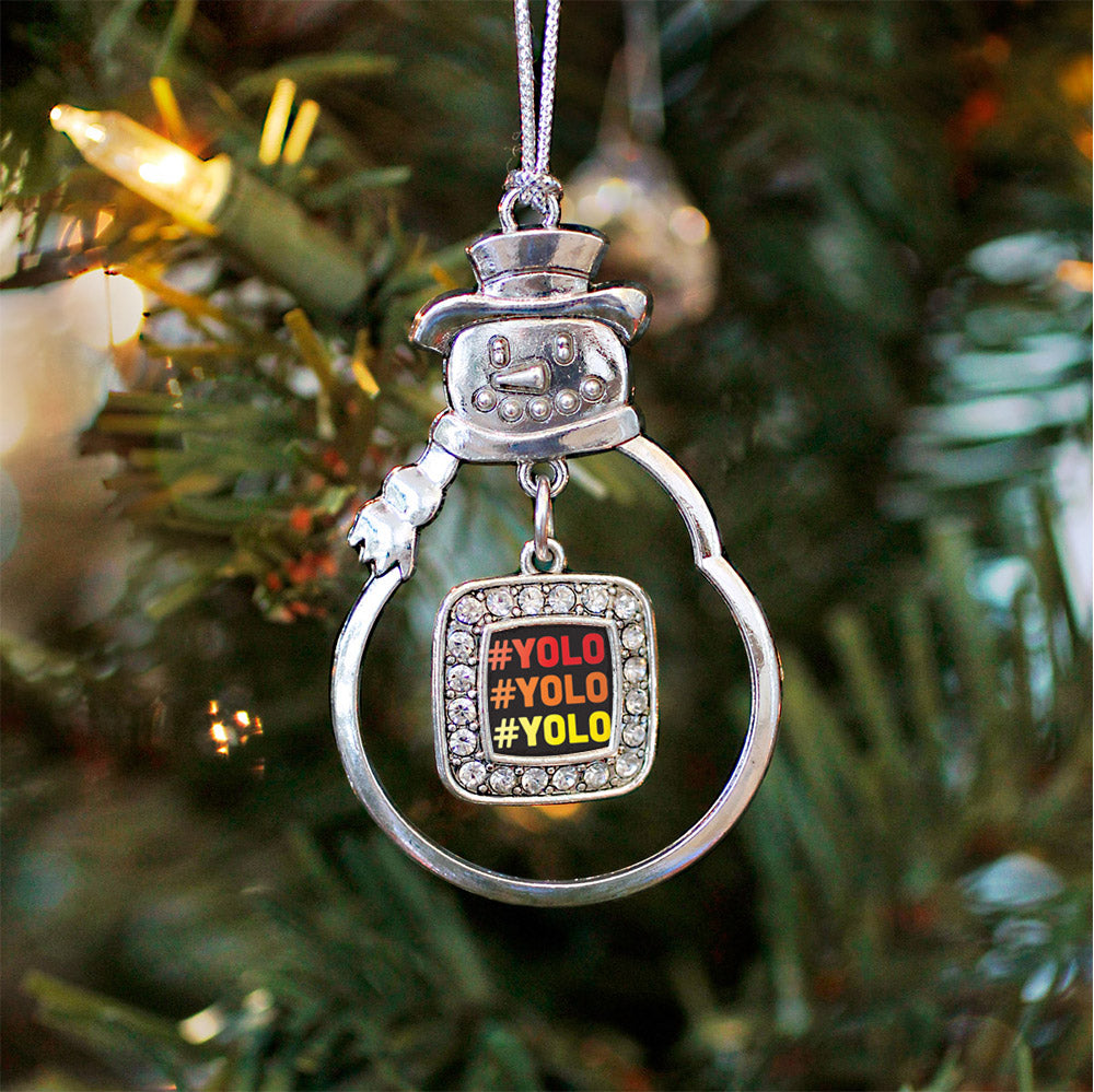 You Only Live Once Square Charm Christmas / Holiday Ornament