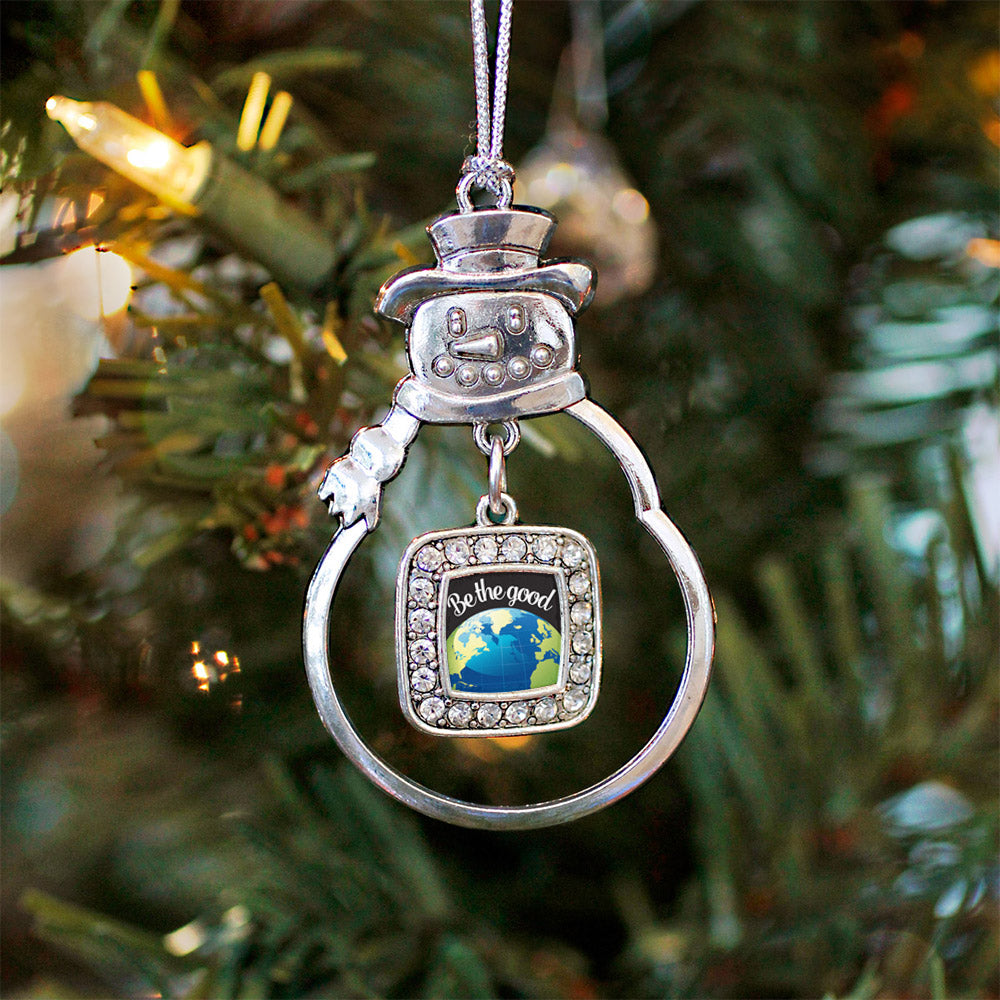 Be The Good Square Charm Christmas / Holiday Ornament