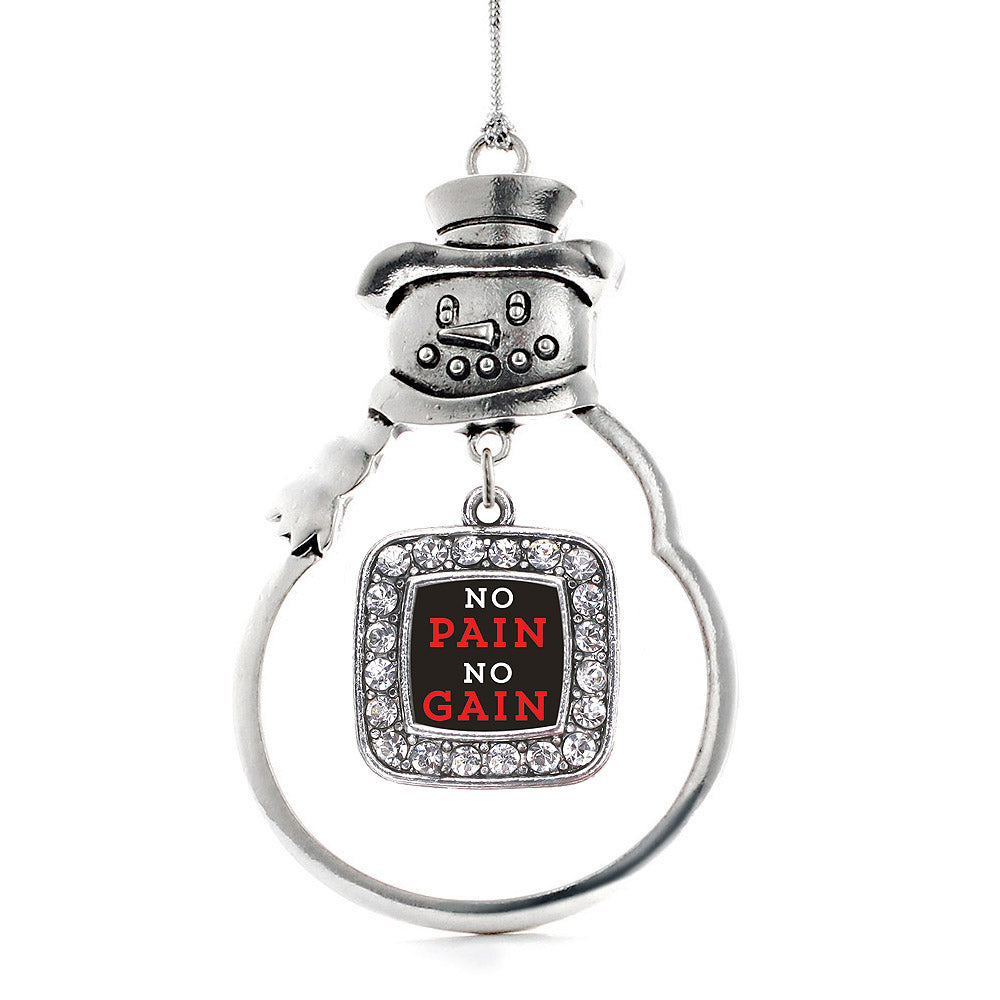 No Pain No Gain Square Charm Christmas / Holiday Ornament