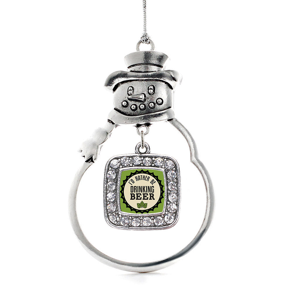 I'd Rather Be Drinking Beer Square Charm Christmas / Holiday Ornament
