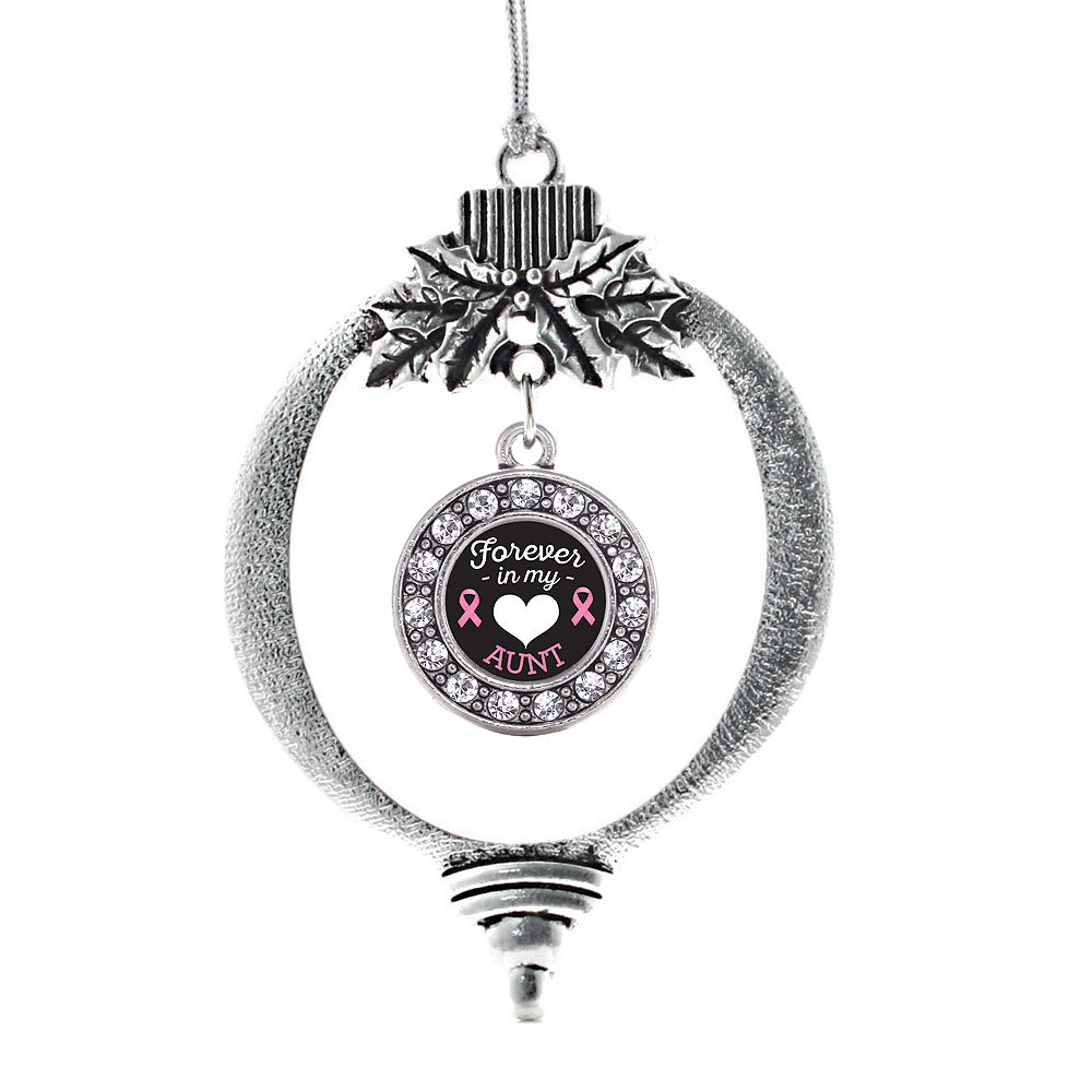 Forever in My Heart Aunt Breast Cancer Support Circle Charm Christmas / Holiday Ornament
