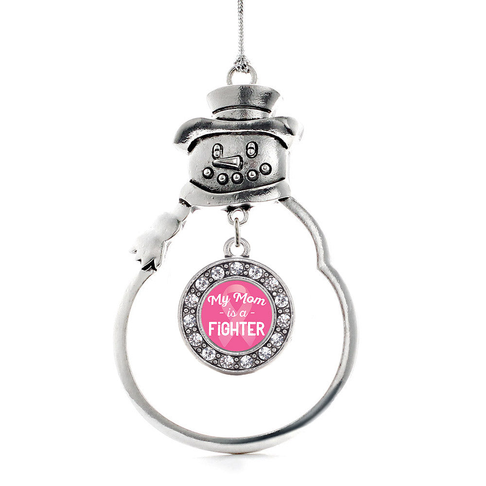 My Mom is a Fighter Breast Cancer Awareness Circle Charm Christmas / Holiday Ornament