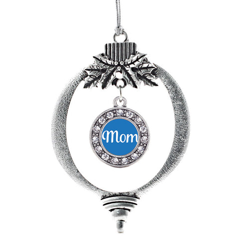 Mom Blue Circle Charm Christmas / Holiday Ornament