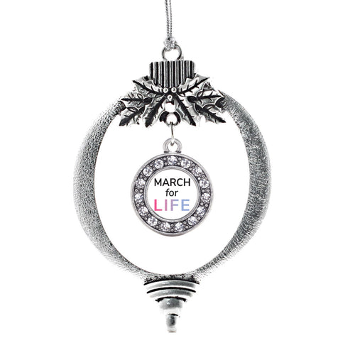 March for Life Circle Charm Christmas / Holiday Ornament