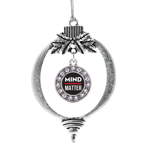 Mind Over Matter Circle Charm Christmas / Holiday Ornament
