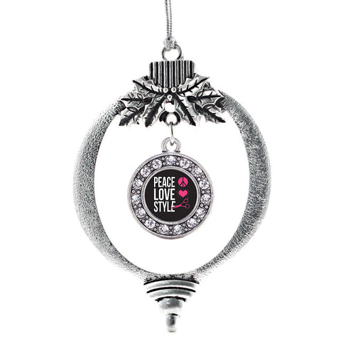 Peace, Love, and Style Circle Charm Christmas / Holiday Ornament
