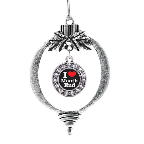 I Love Months End Accountant Circle Charm Christmas / Holiday Ornament