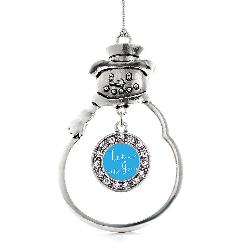 Let it Go Circle Charm Christmas / Holiday Ornament