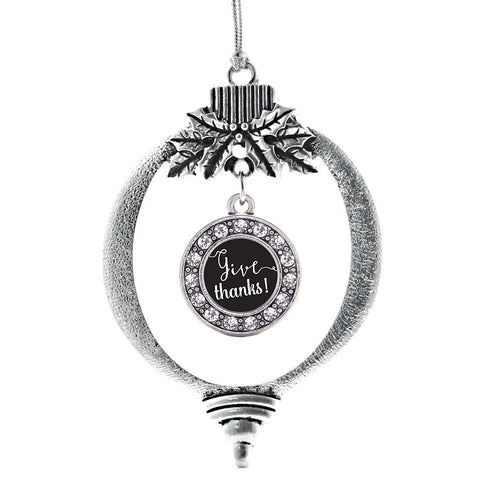 Give Thanks Circle Charm Christmas / Holiday Ornament