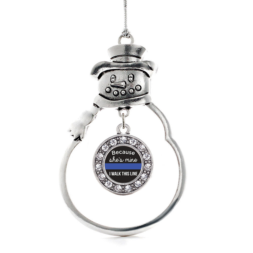 Because She's Mine Blue Line Circle Charm Christmas / Holiday Ornament