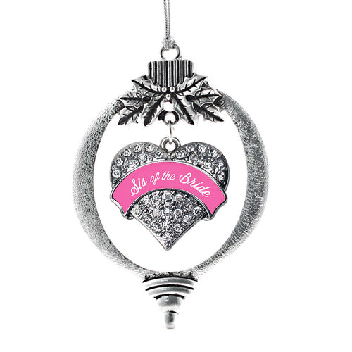 Pink Sis of the Bride Pave Heart Charm Christmas / Holiday Ornament
