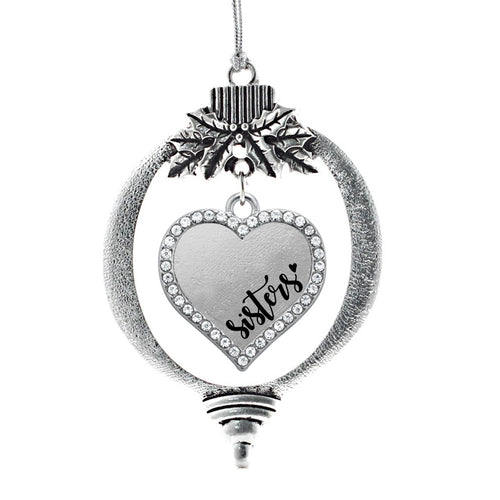 Sisters Open Heart Charm Christmas / Holiday Ornament