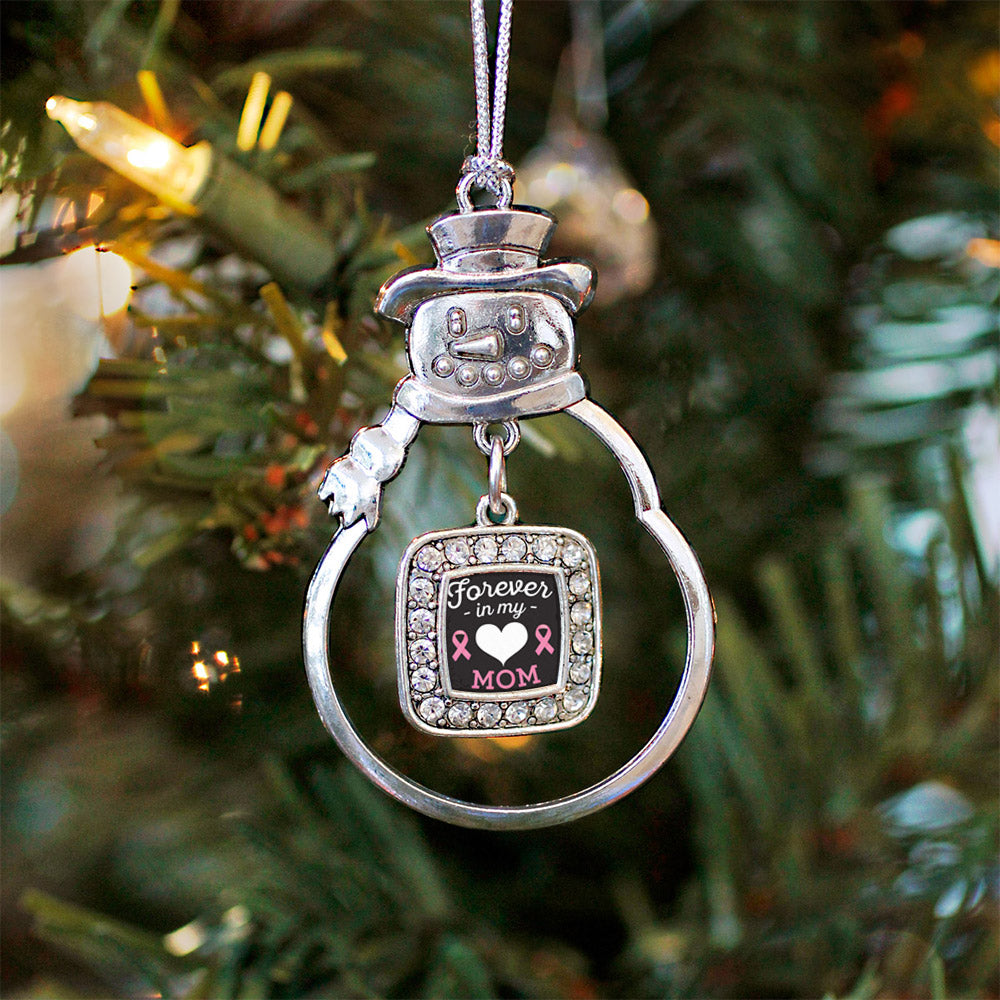 Forever in my Heart Mom Breast Cancer Support Square Charm Christmas / Holiday Ornament