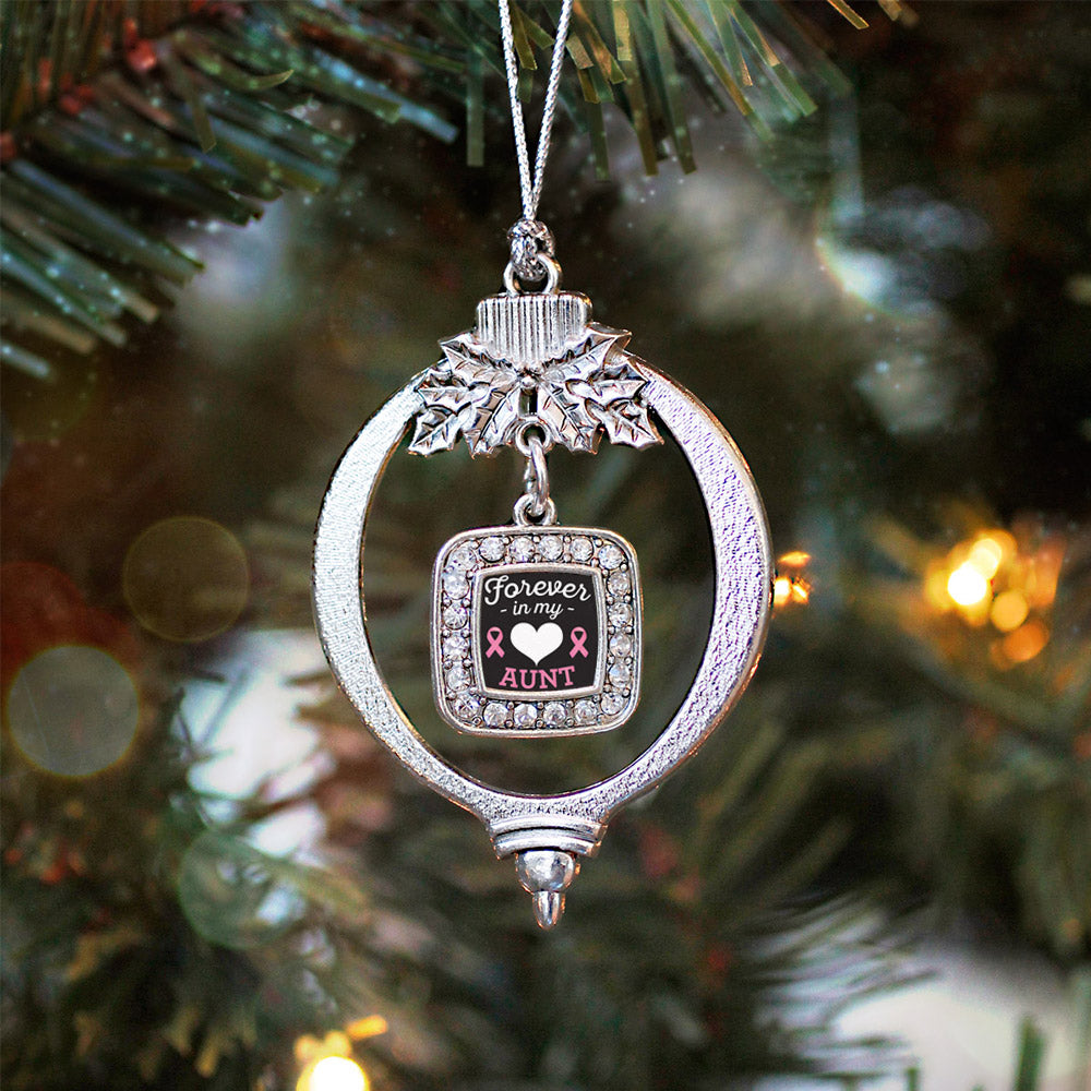 Forever in my Heart Aunt Breast Cancer Support Square Charm Christmas / Holiday Ornament