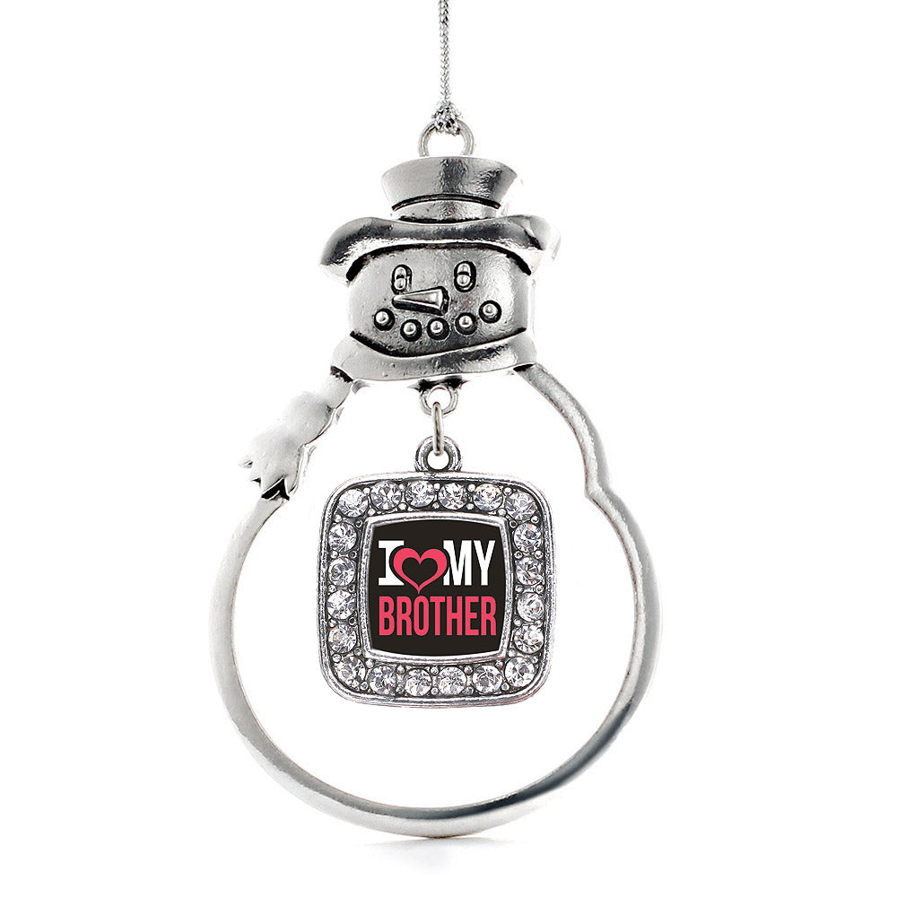 I Love My Brother Square Charm Christmas / Holiday Ornament