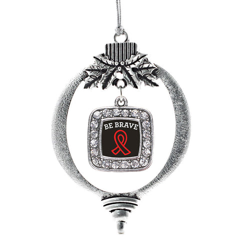 Be Brave Heart Disease Awareness Square Charm Christmas / Holiday Ornament