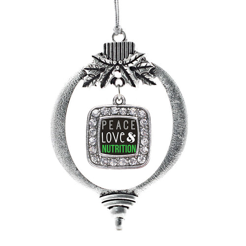Peace, Love, and Nutrition Square Charm Christmas / Holiday Ornament