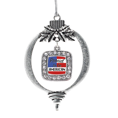 Proud to be American Square Charm Christmas / Holiday Ornament
