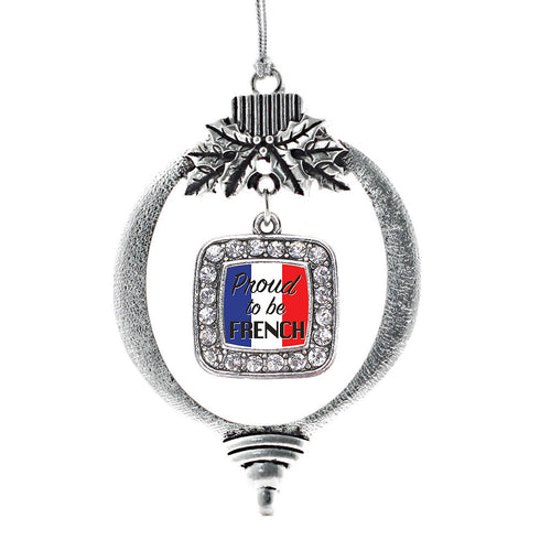 Proud to be French Square Charm Christmas / Holiday Ornament